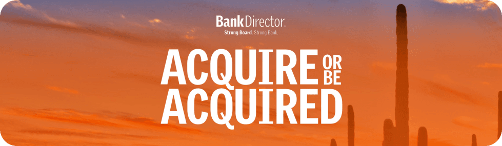 Bank Director Acquire or Be Acquired banking conference banner with desert sunset and saguaro cactus backdrop