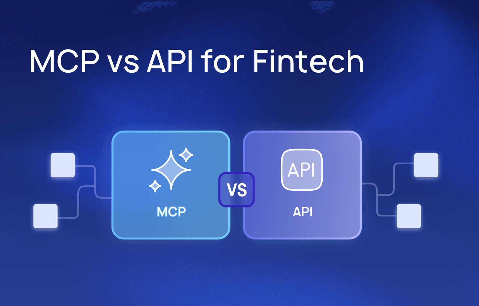APIs built your fintech stack. Model Context Protocol will power your AI layer.
