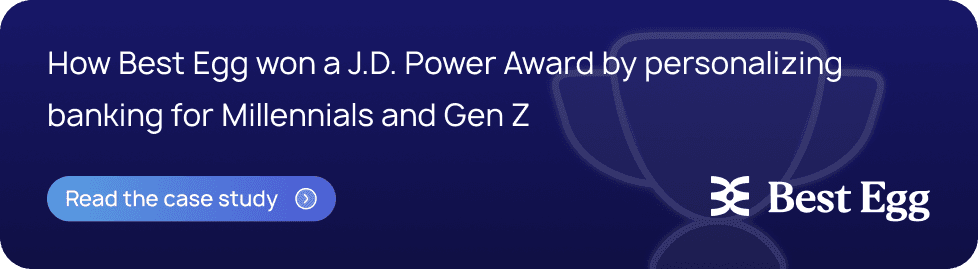 Best Egg J.D. Power Award case study on personalized banking for Millennials and Gen Z