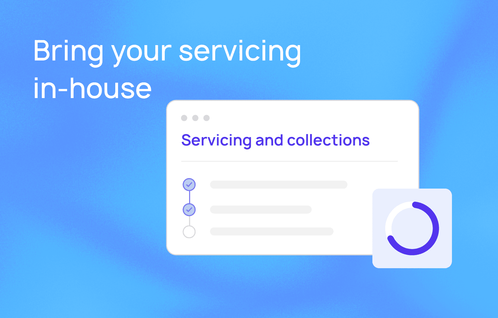 servicing-and-collections-in-house